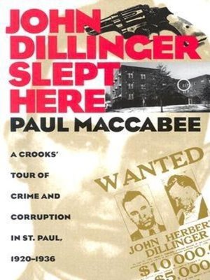 cover image of John Dillinger Slept Here